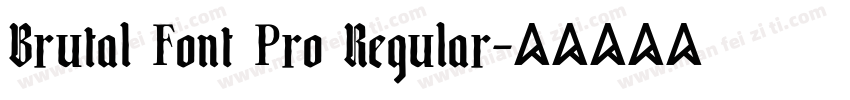 Brutal Font Pro Regular字体转换